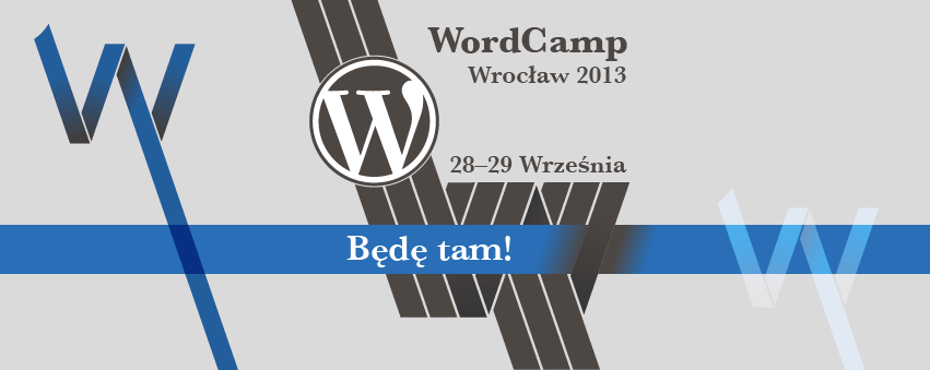 wordcamp-wroclaw-2013_bede-tam-851x399-FB-cover-22